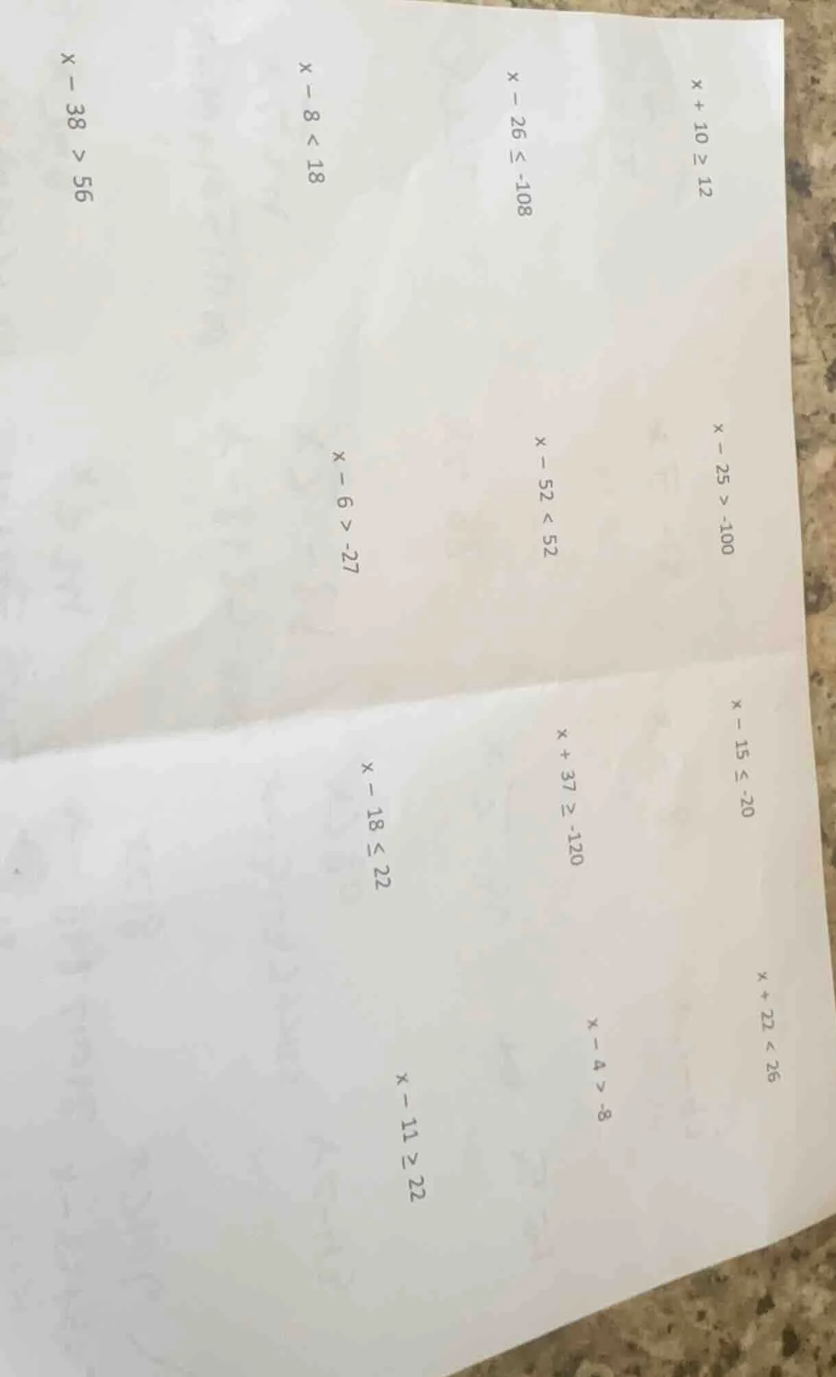 $x + 10 \\geq 12$ $x - 25 > -100$ $x - 15 \\leq -20$ $x + 22 < 26$ $x -…