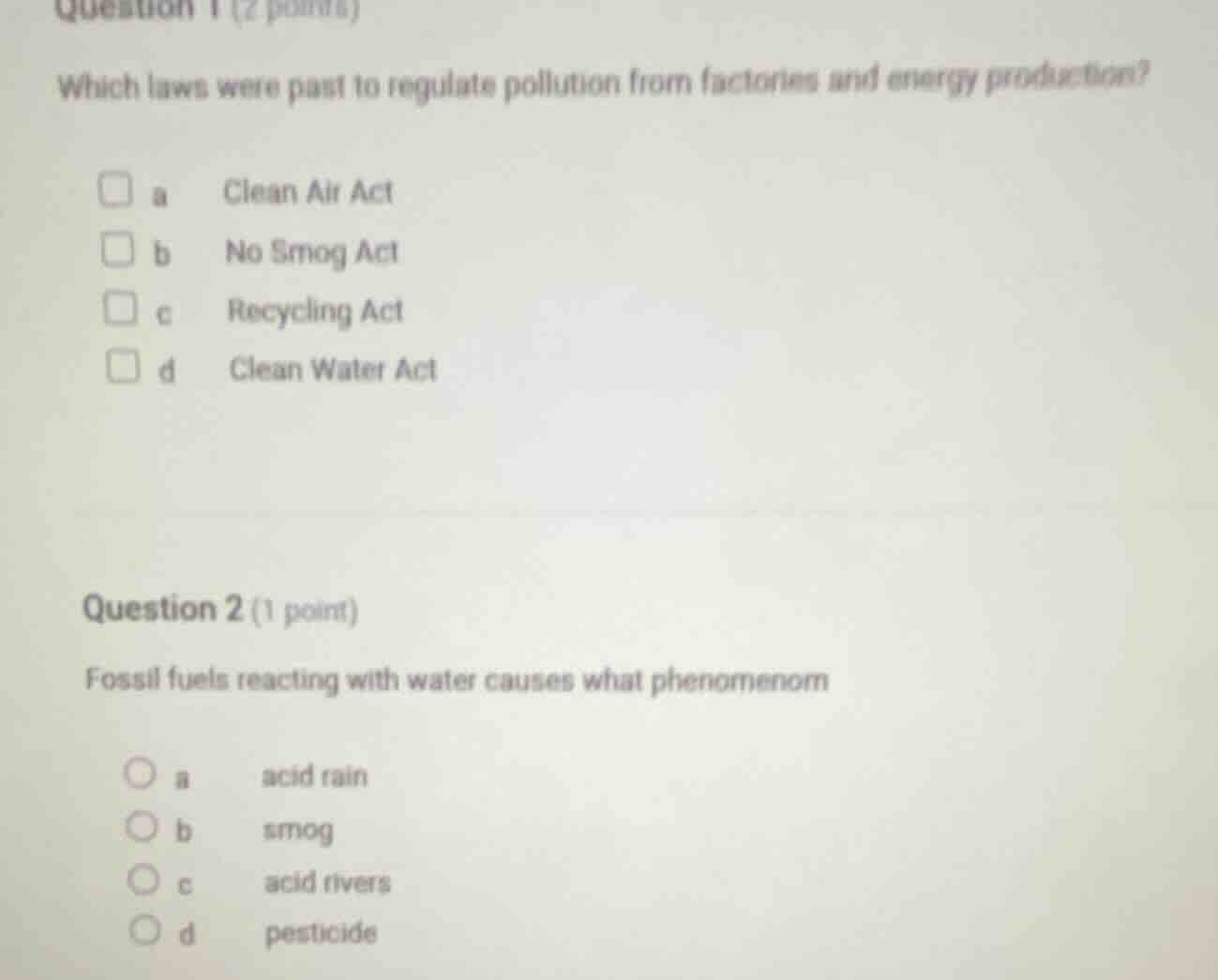 question 1 (2 points)which laws were past to regulate pollution from fa…