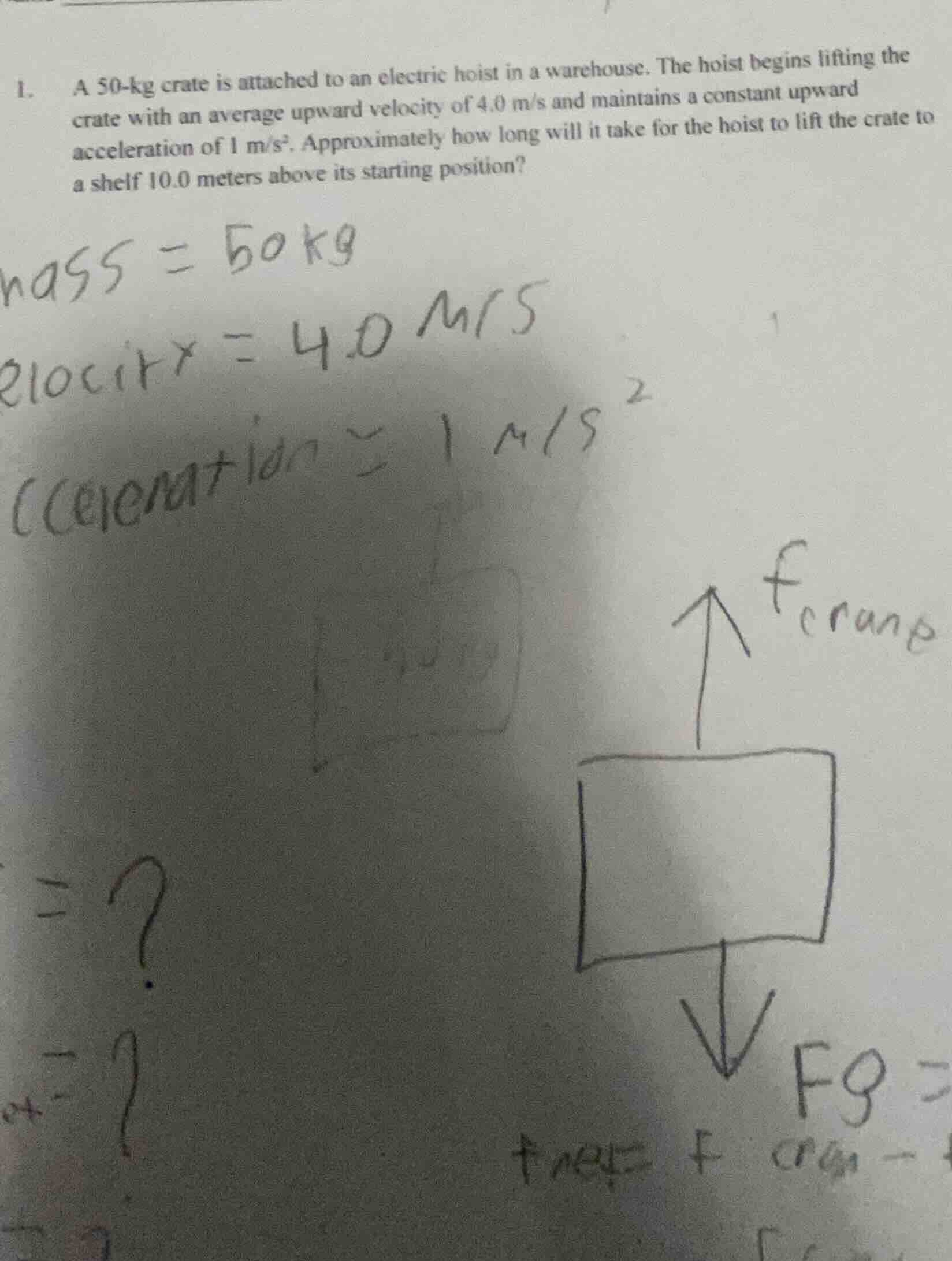 1. a 50-kg crate is attached to an electric hoist in a warehouse. the h…
