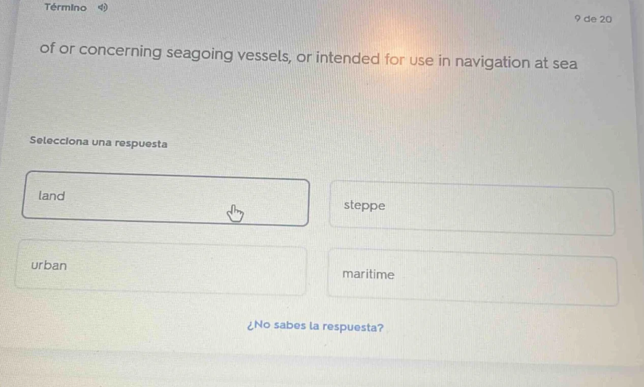 término 9 de 20 of or concerning seagoing vessels, or intended for use …