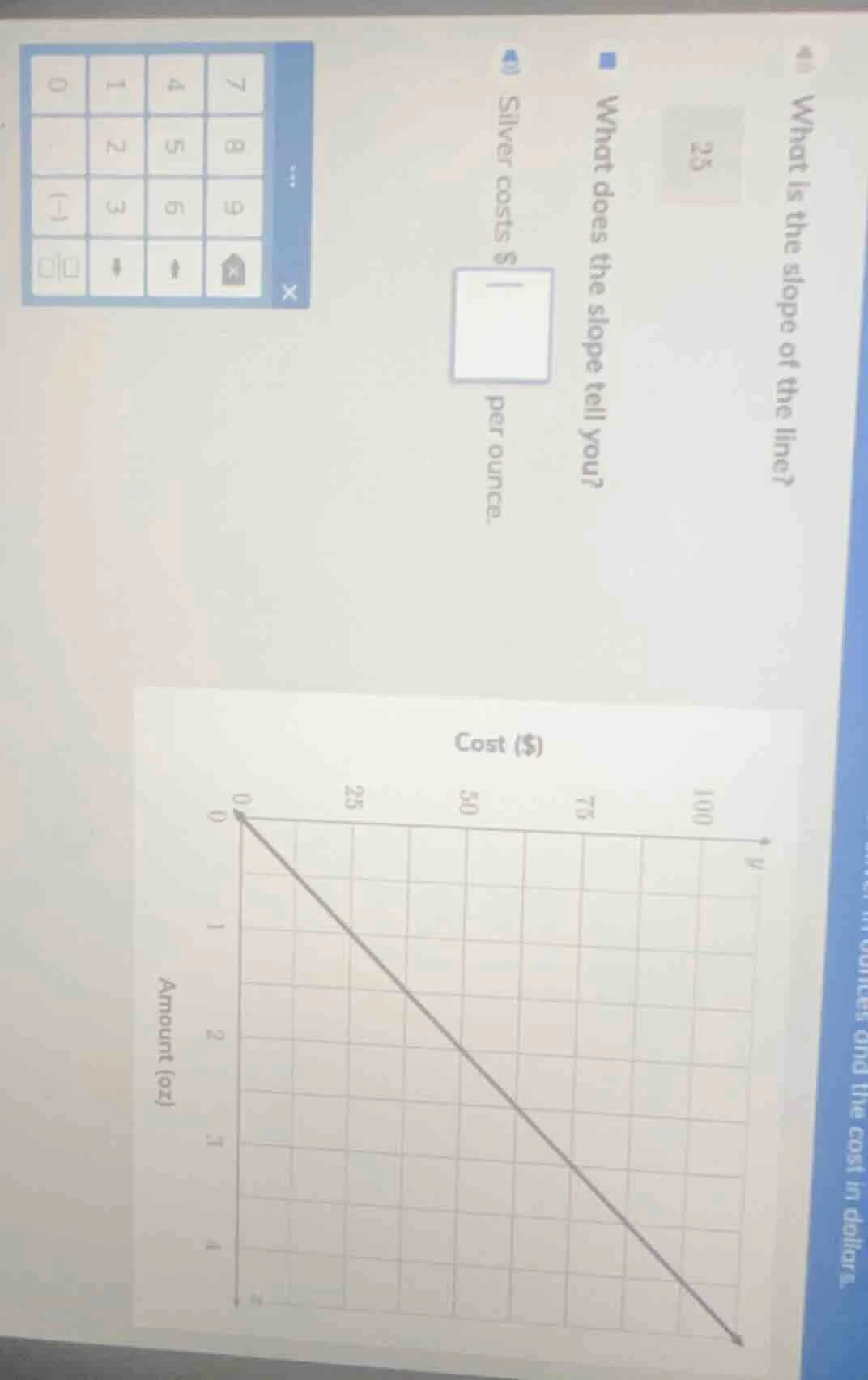 40 what is the slope of the line? 25 what does the slope tell you? silv…