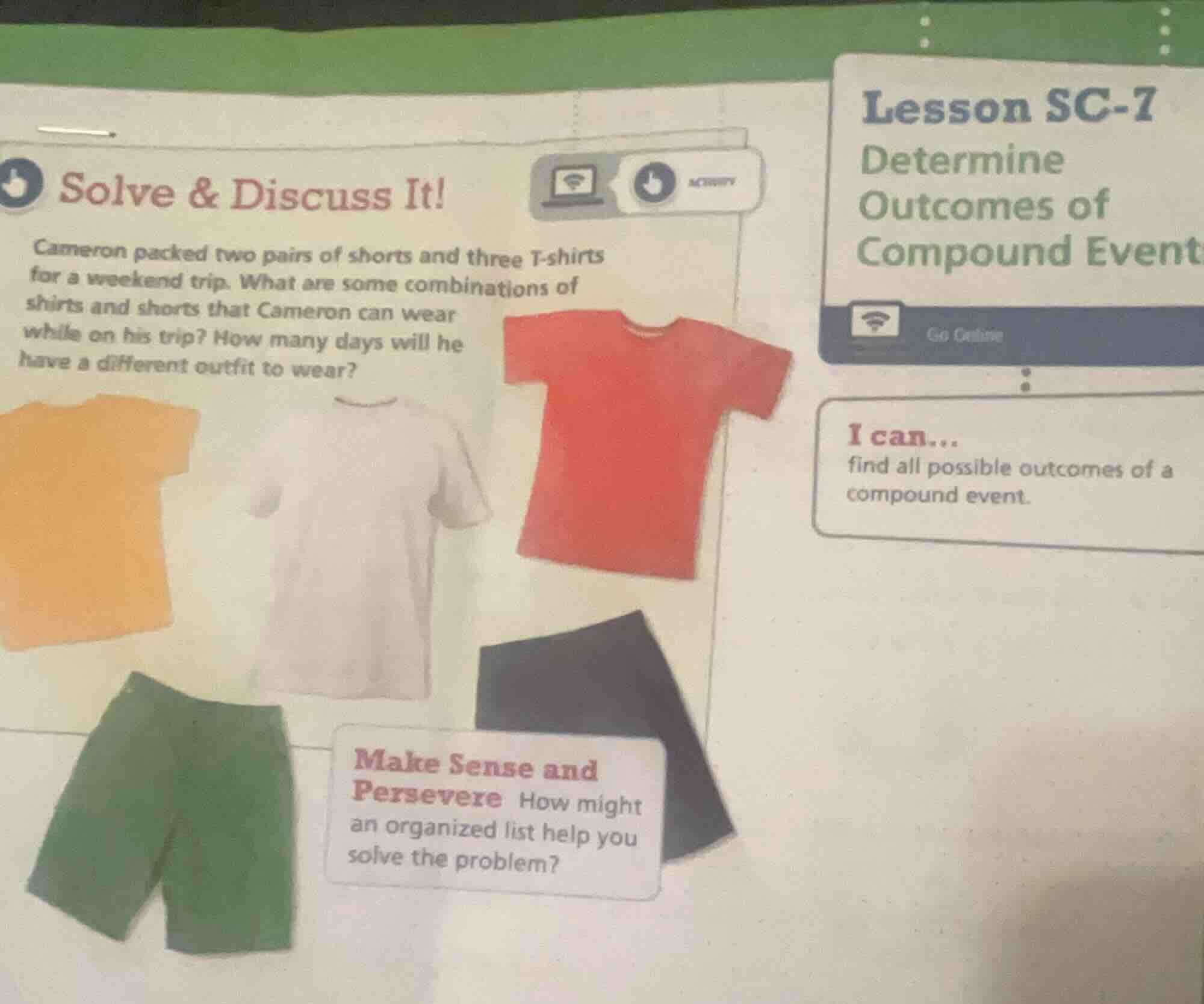 solve & discuss it! cameron packed two pairs of shorts and three t-shir…