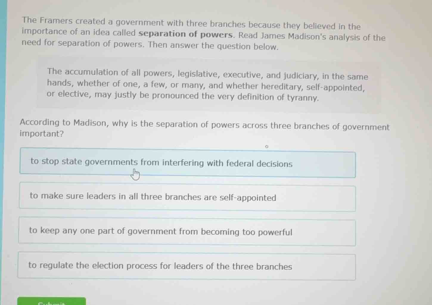 the framers created a government with three branches because they belie…