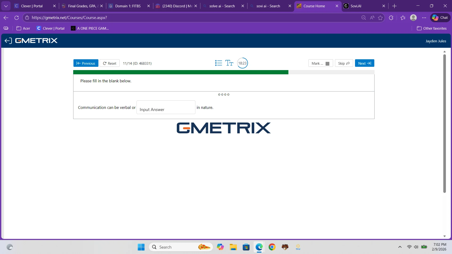 please fill in the blank below. communication can be verbal or ______ i…