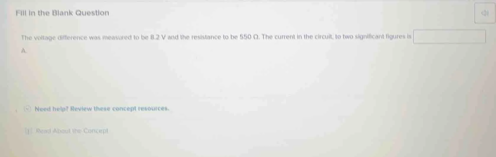 fill in the blank question the voltage difference was measured to be 8.…