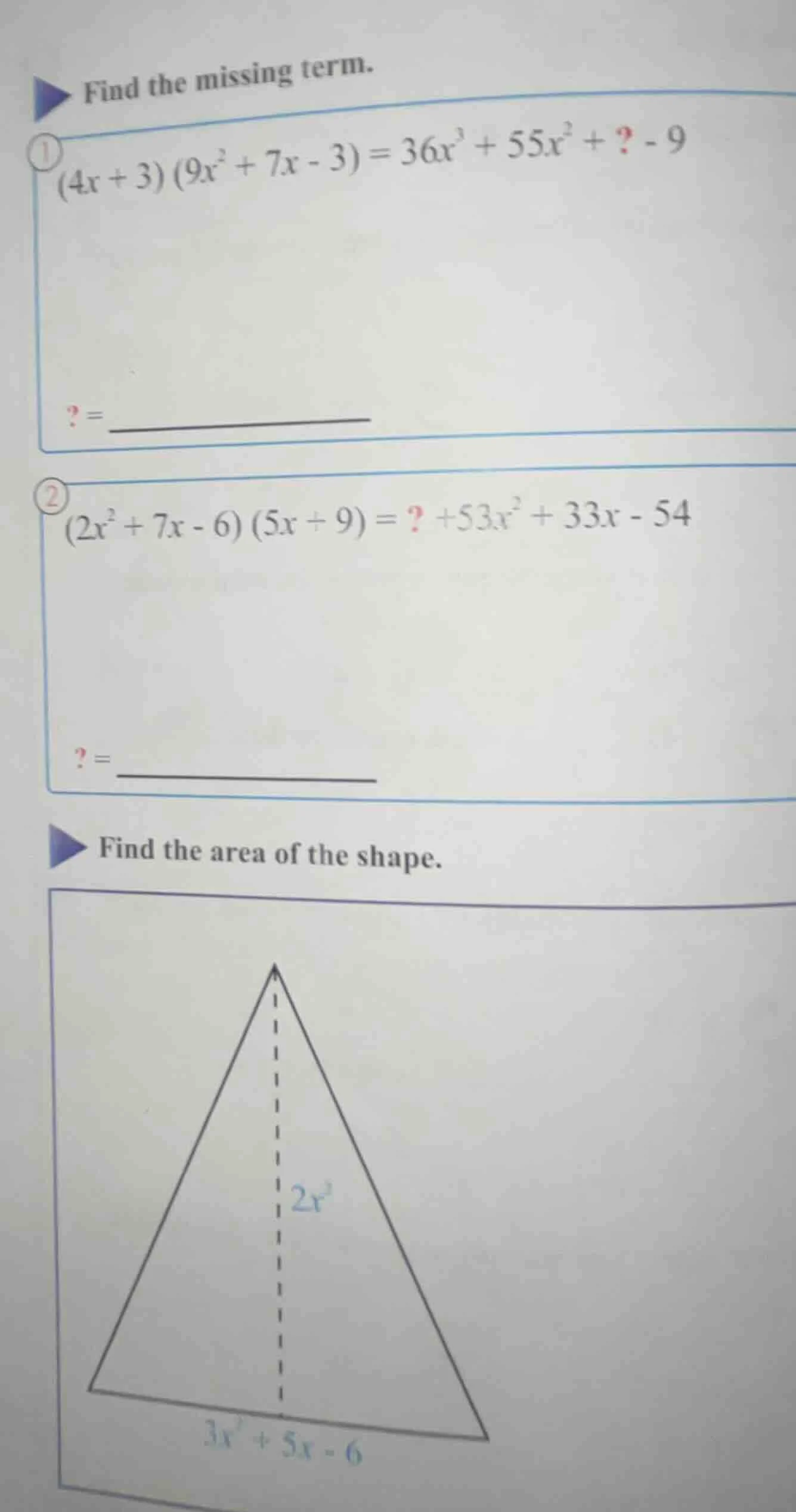 find the missing term. 1. $(4x + 3)(9x^2 + 7x - 3)=36x^3 + 55x^2 + ? - …