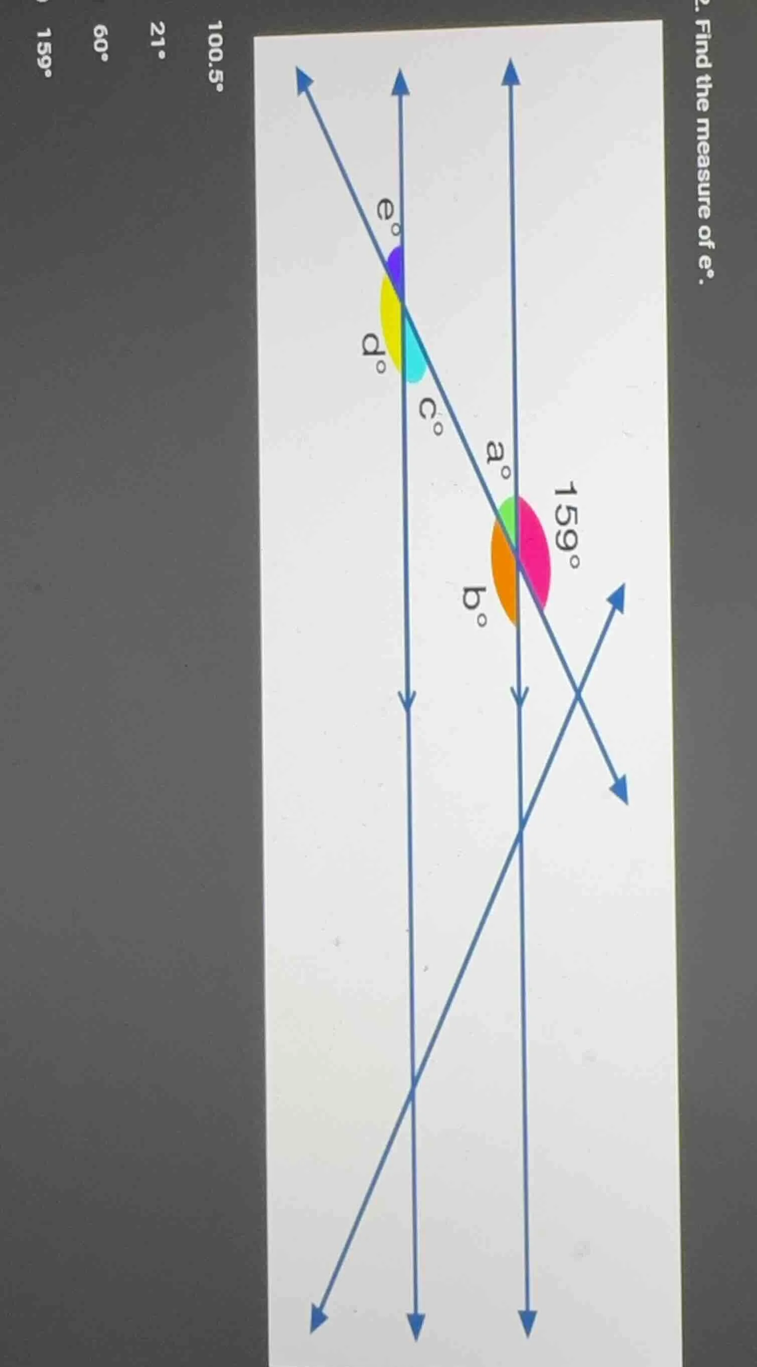 2. find the measure of $e^\\circ$. $100.5^\\circ$ $21^\\circ$ $60^\\cir…