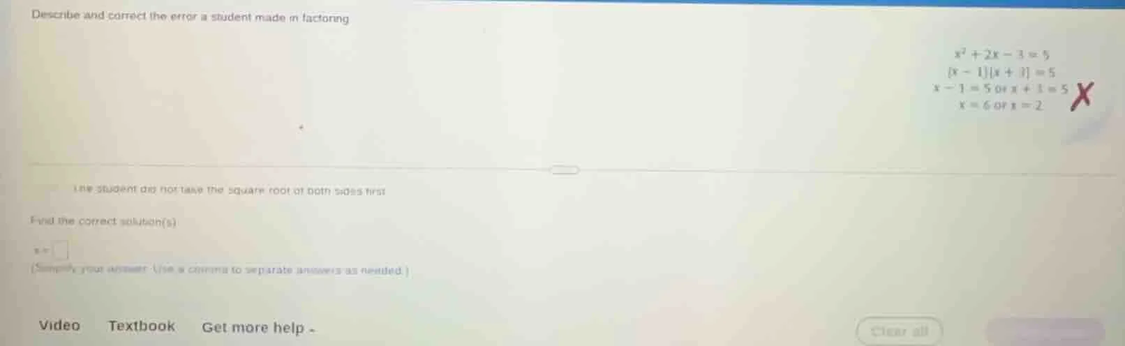 describe and correct the error a student made in factoring $x^2 + 2x - …