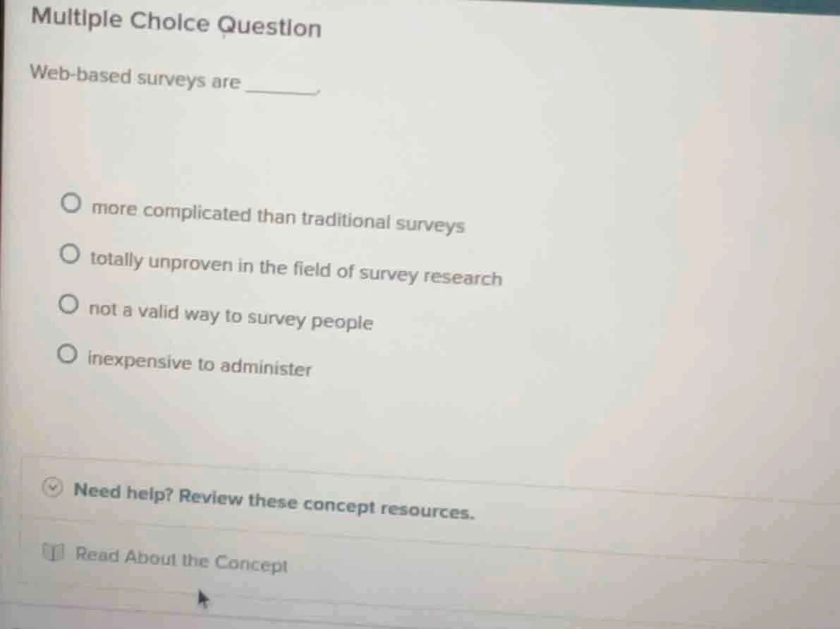 multiple choice question web-based surveys are ______. more complicated…