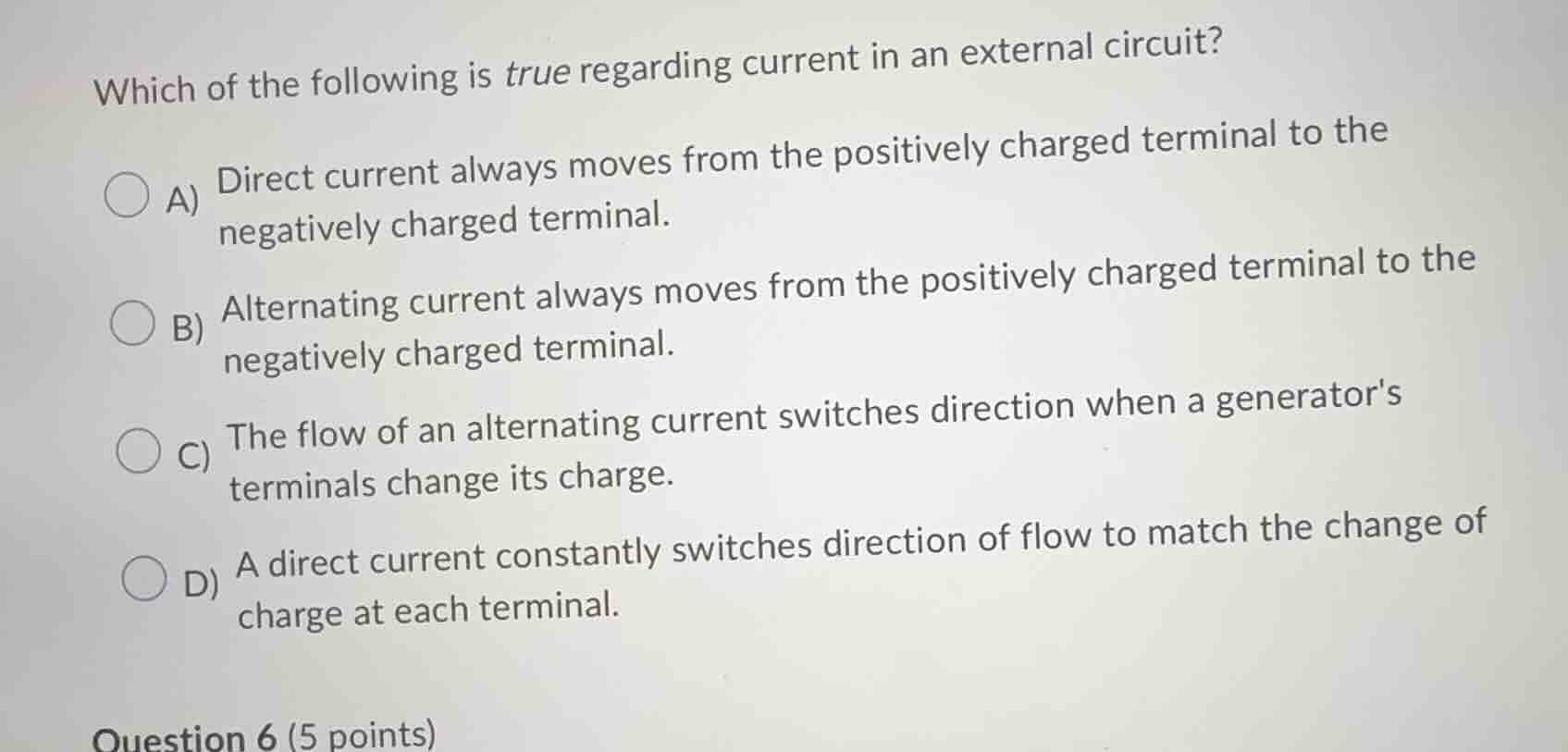 which of the following is true regarding current in an external circuit…