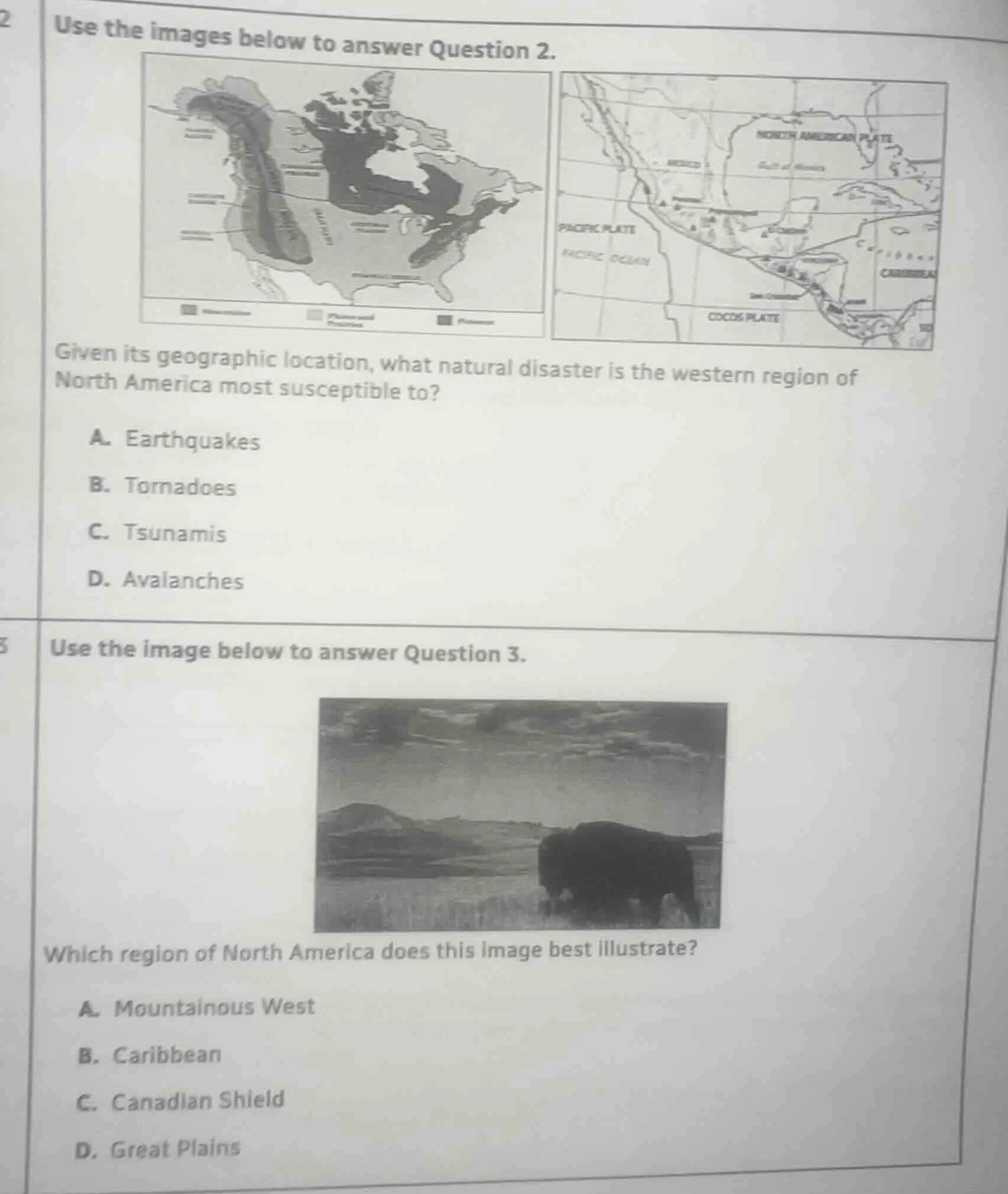 use the images below to answer question 2. given its geographic locatio…