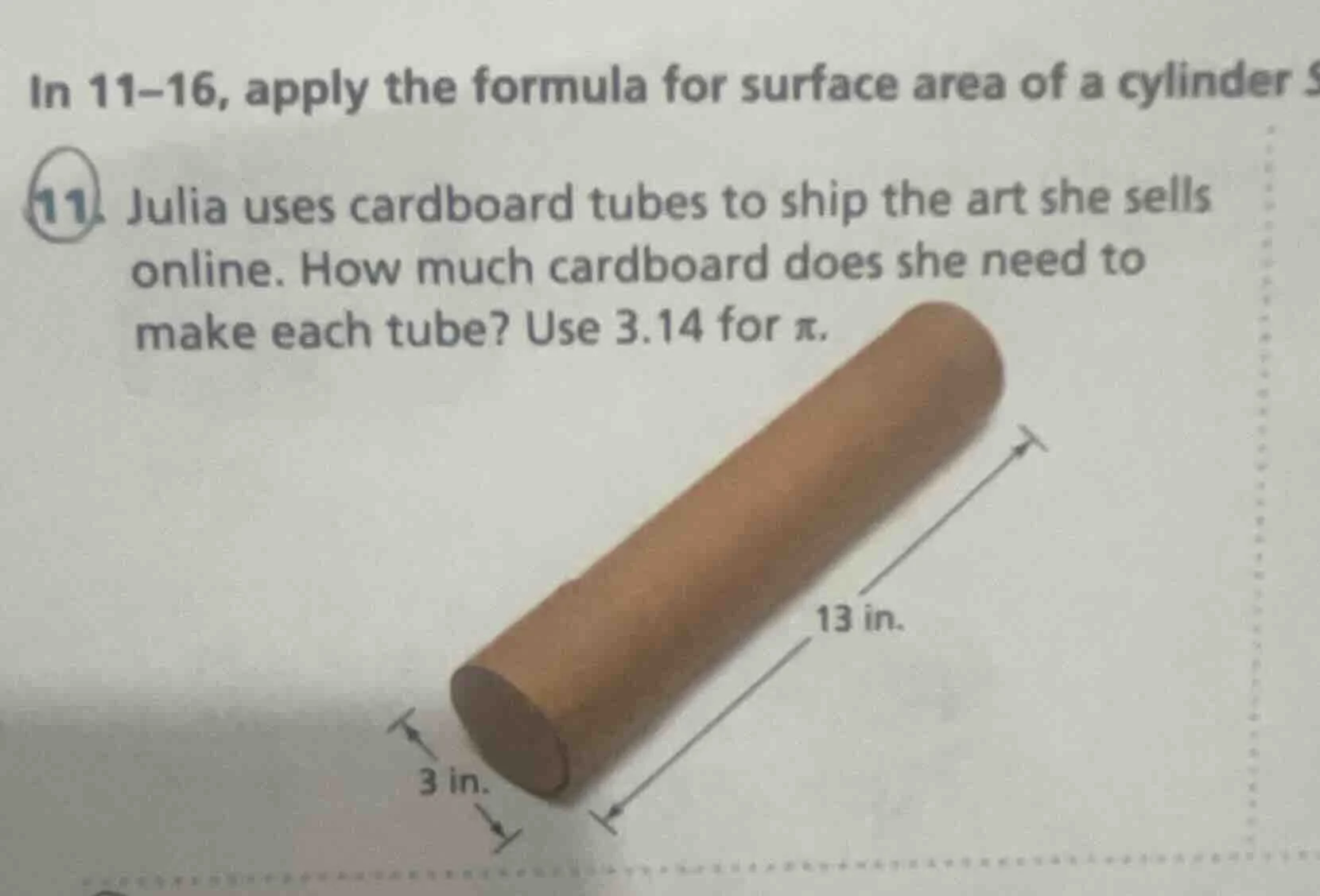 in 11-16, apply the formula for surface area of a cylinder s 11. julia …