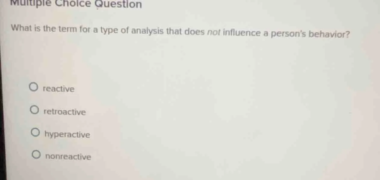 multiple choice question what is the term for a type of analysis that d…