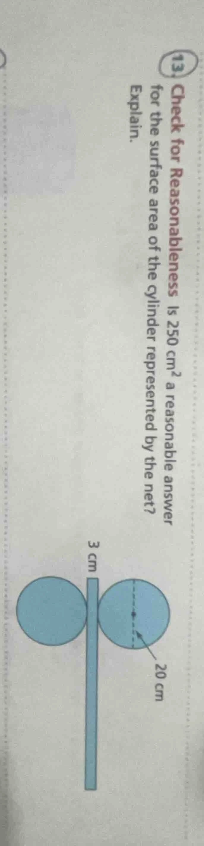 13. check for reasonableness is $250\\ \\text{cm}^2$ a reasonable answe…