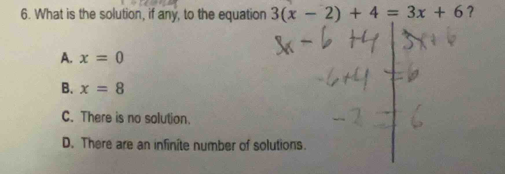 6. what is the solution, if any, to the equation $3(x - 2) + 4 = 3x + 6…