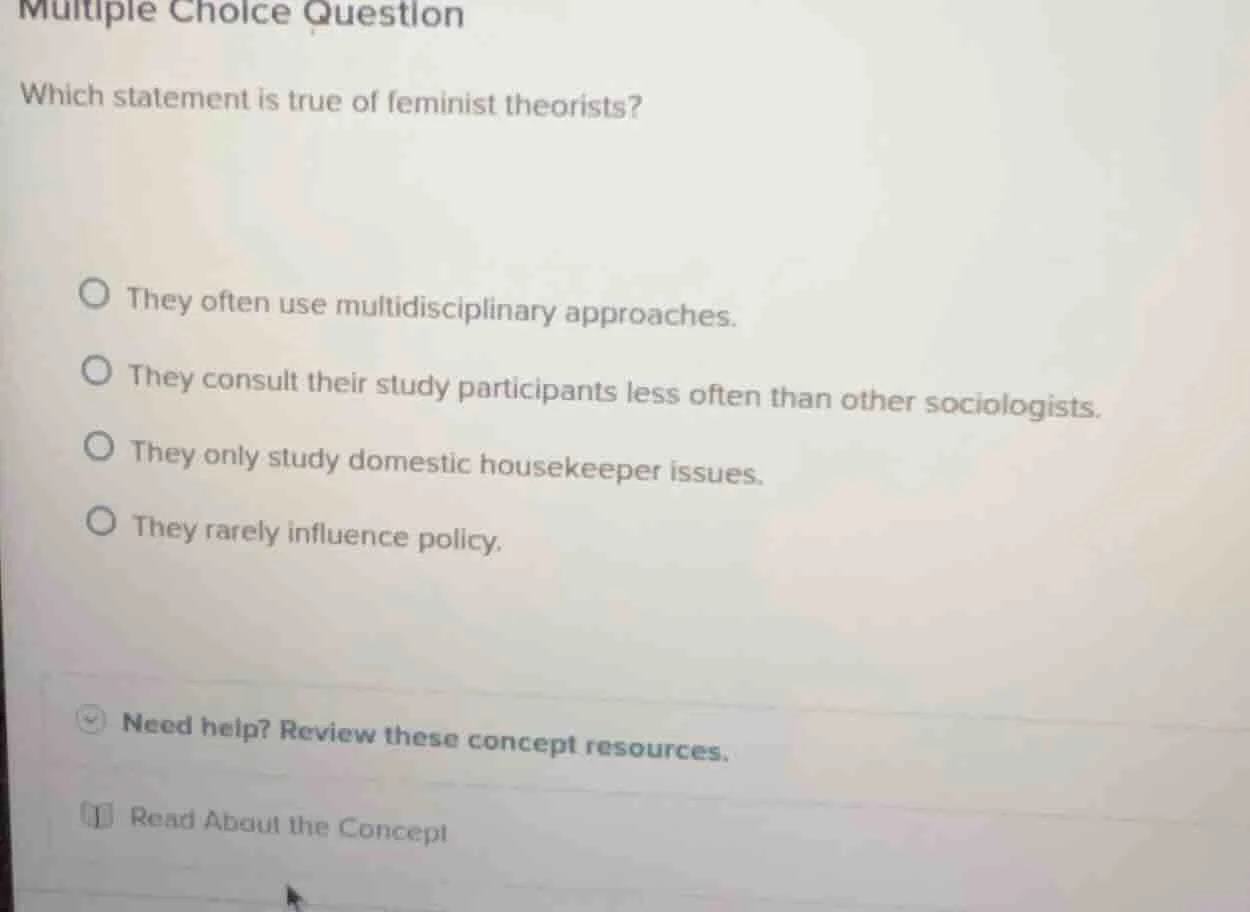 multiple choice question which statement is true of feminist theorists?…