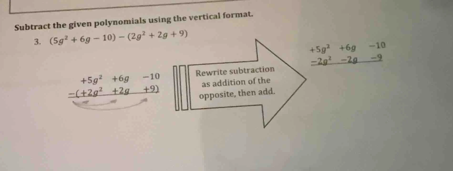 subtract the given polynomials using the vertical format. 3. $(5g^{2}+6…