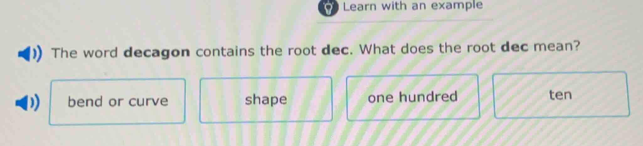learn with an example the word decagon contains the root dec. what does…