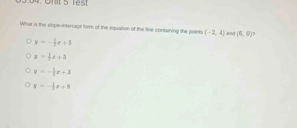 unit 5 test what is the slope-intercept form of the equation of the lin…