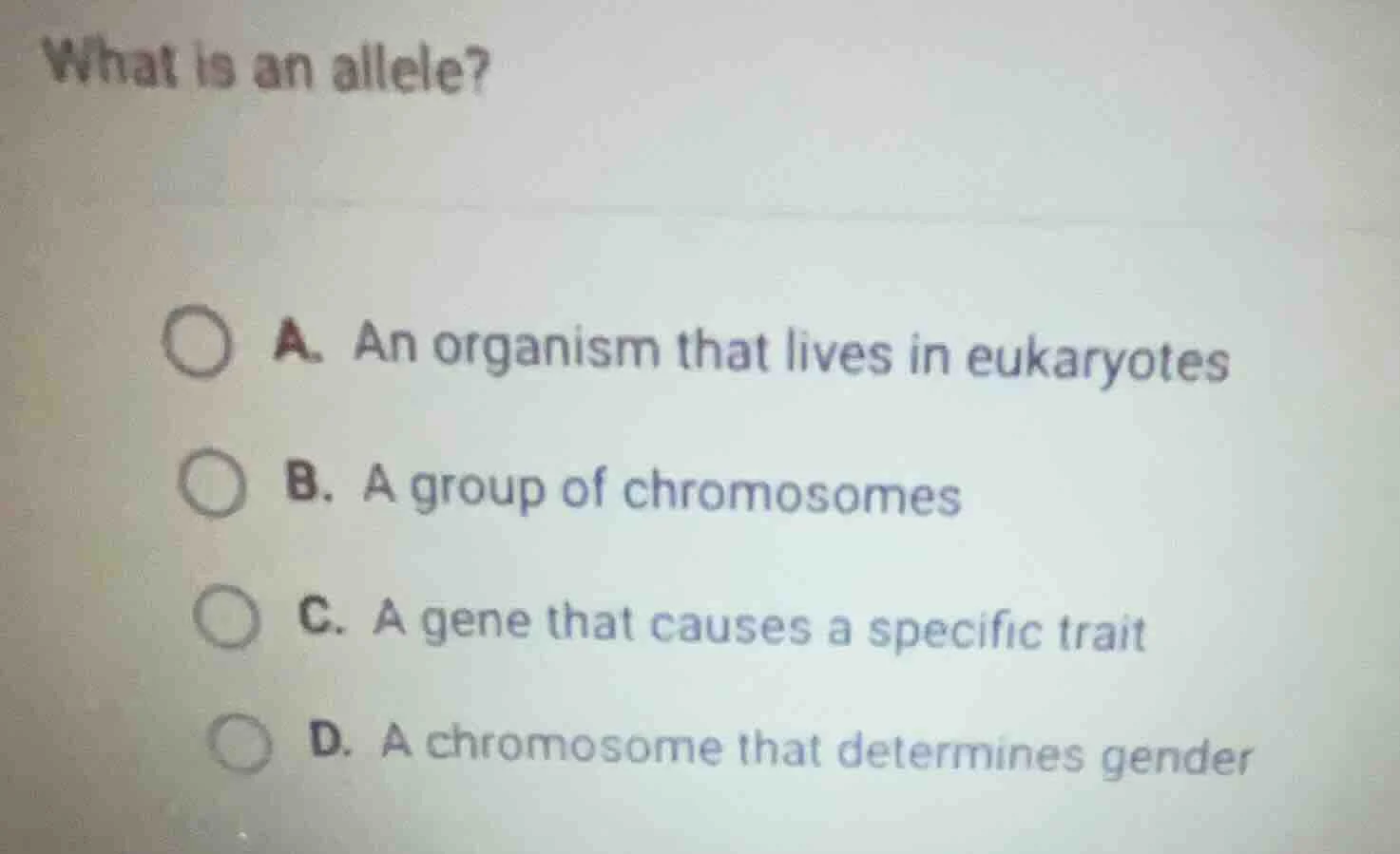 what is an allele? a. an organism that lives in eukaryotes b. a group o…