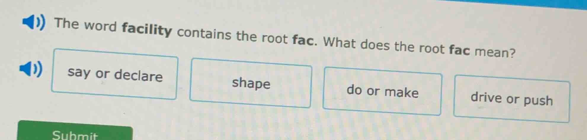the word facility contains the root fac. what does the root fac mean? s…