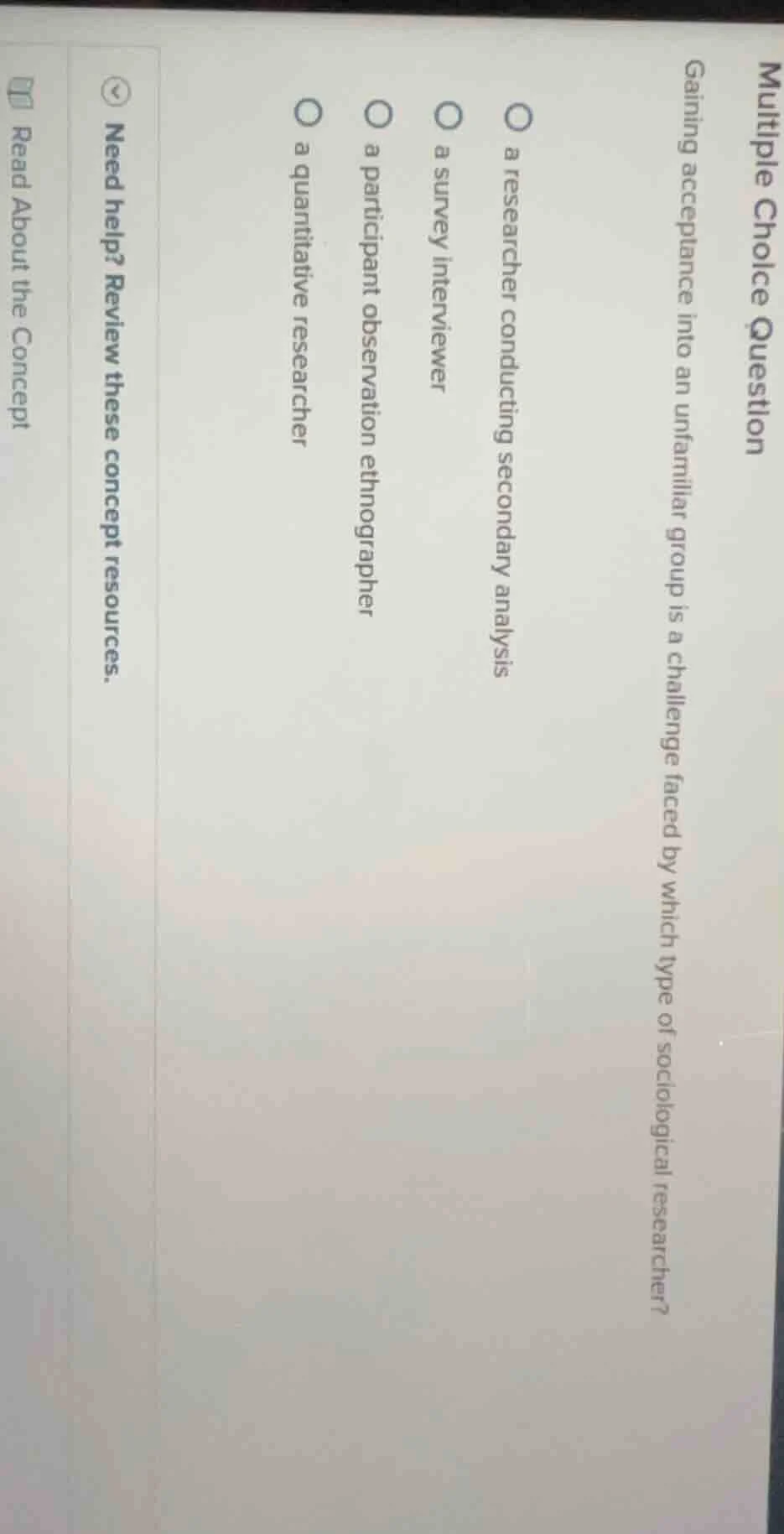 multiple choice question gaining acceptance into an unfamiliar group is…