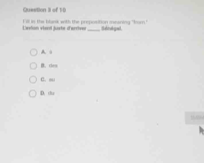 question 3 of 10 fill in the blank with the preposition meaning from. l…