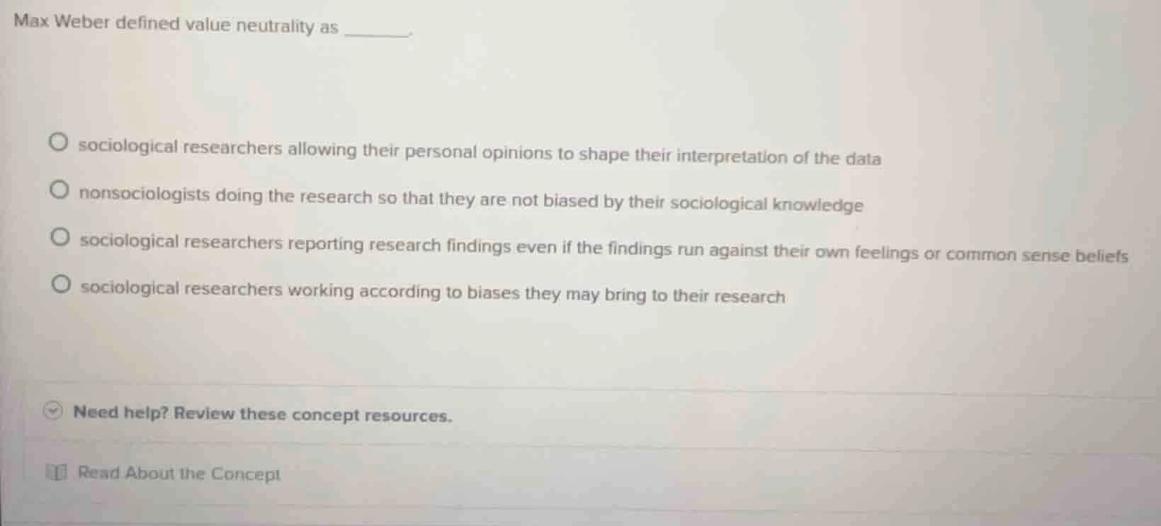 max weber defined value neutrality as ______. sociological researchers …