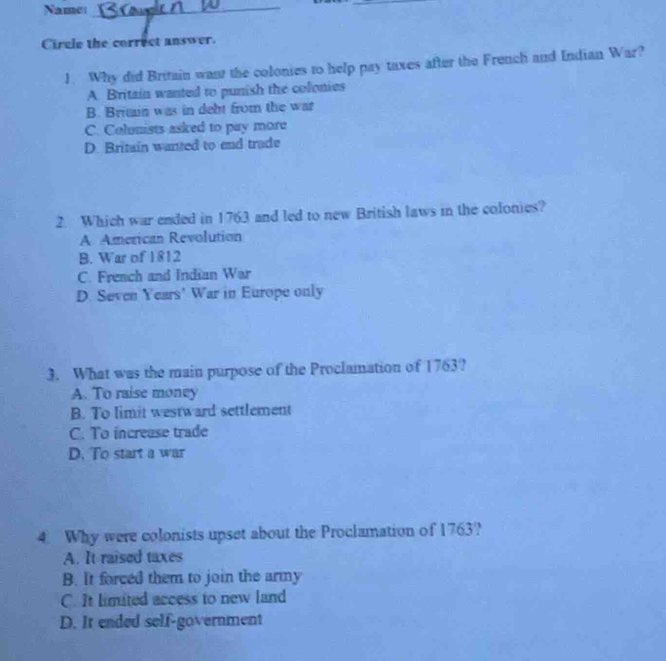 name: circle the correct answer.1. why did britain want the colonies to…