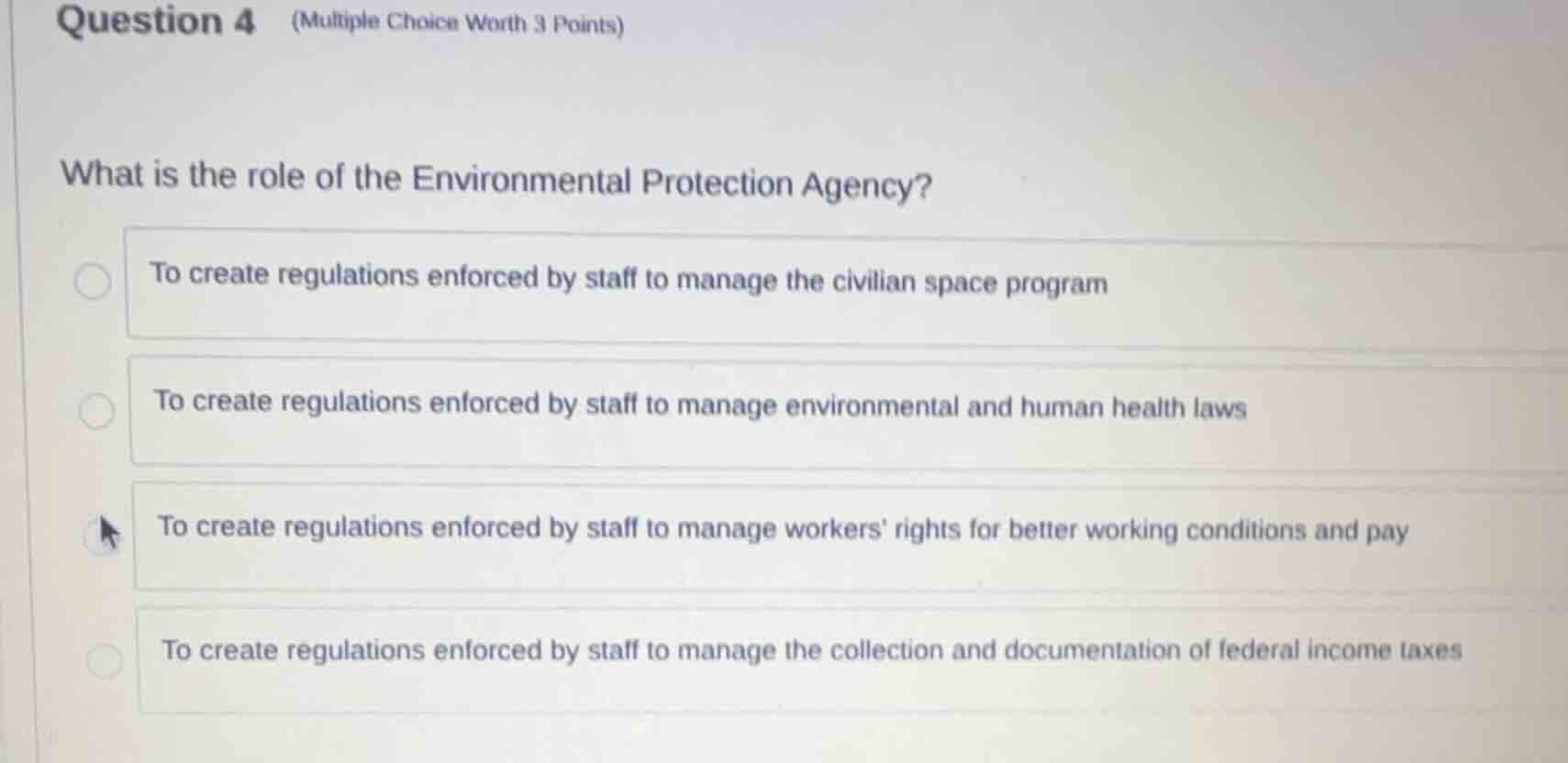 question 4 (multiple choice worth 3 points) what is the role of the env…