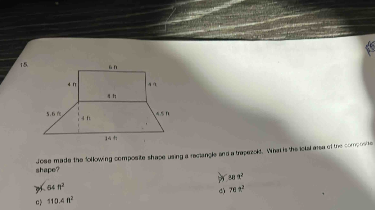 15. jose made the following composite shape using a rectangle and a tra…