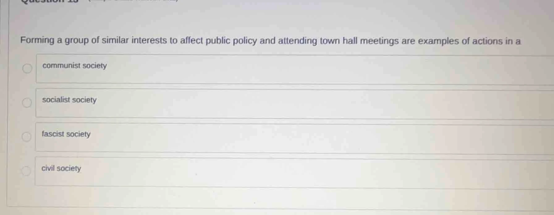 question 13 forming a group of similar interests to affect public polic…