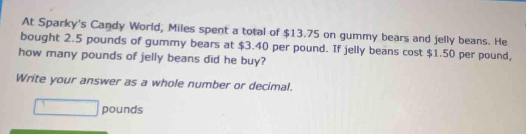 at sparkys candy world, miles spent a total of $13.75 on gummy bears an…