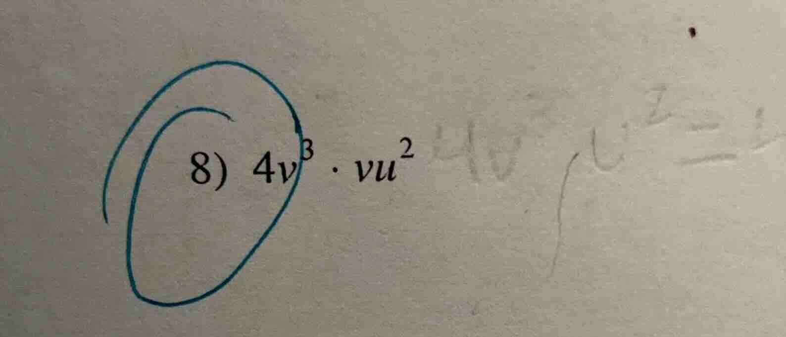 8) $4v^{3} \\cdot vu^{2}$