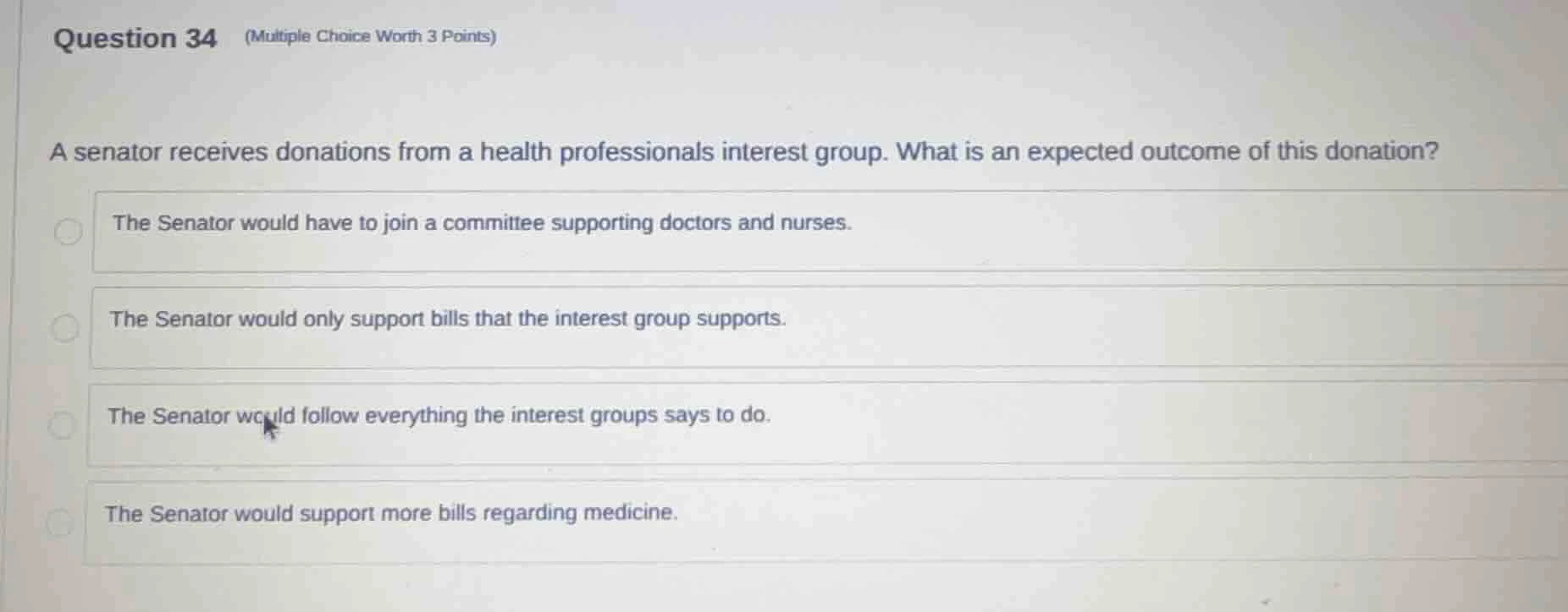 question 34 (multiple choice worth 3 points) a senator receives donatio…