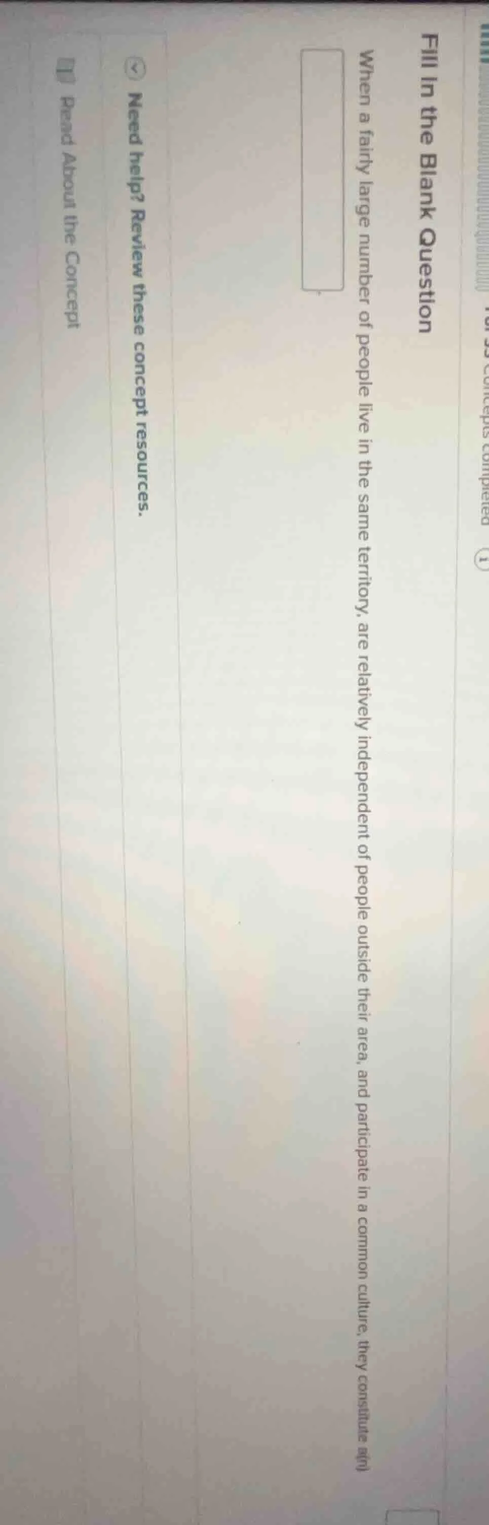 fill in the blank question when a fairly large number of people live in…