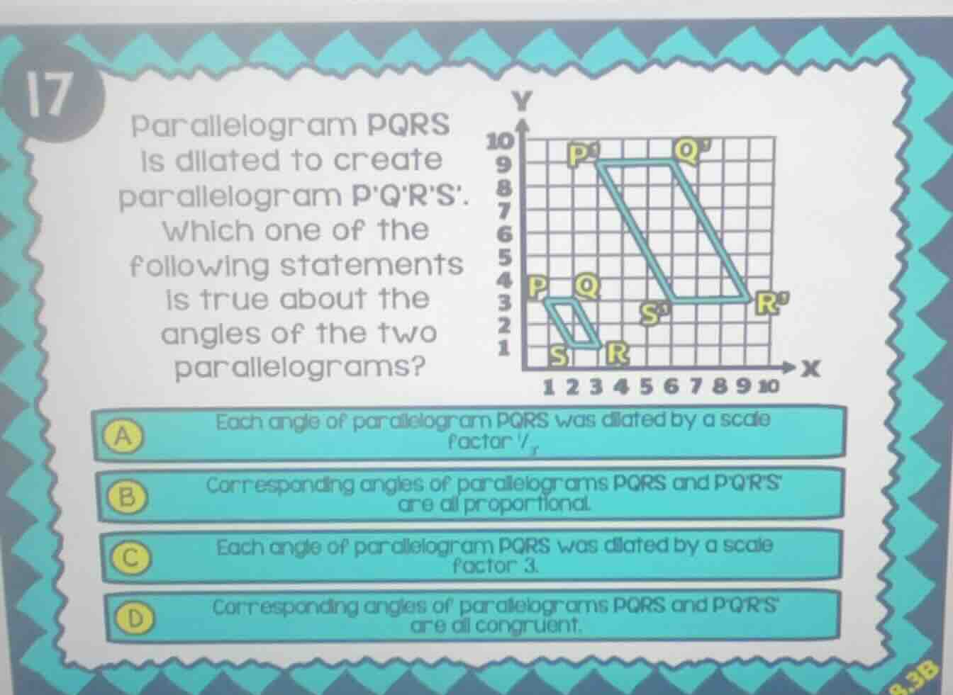 17 parallelogram pqrs is dilated to create parallelogram pqrs. which on…