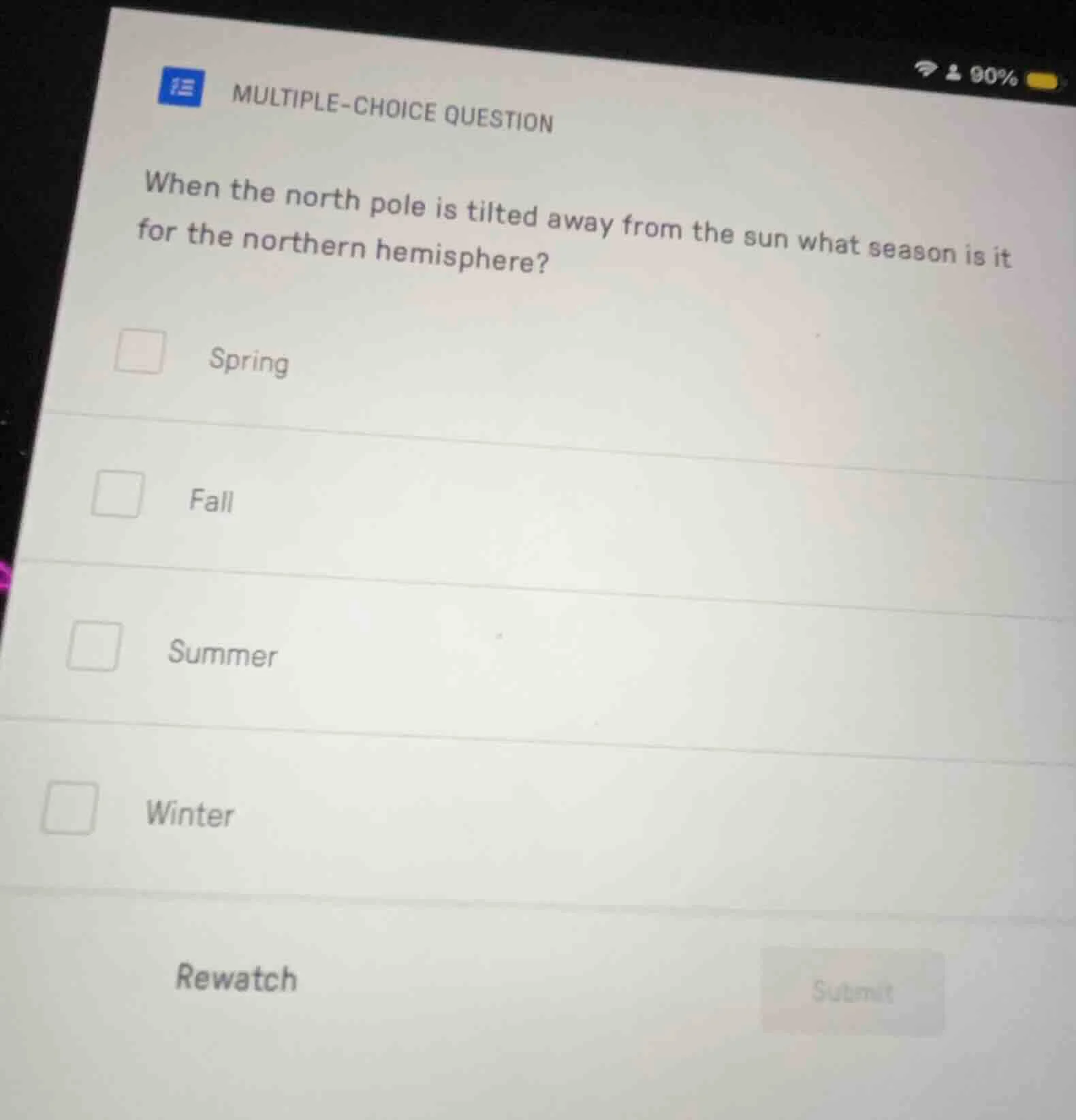 multiple-choice question when the north pole is tilted away from the su…