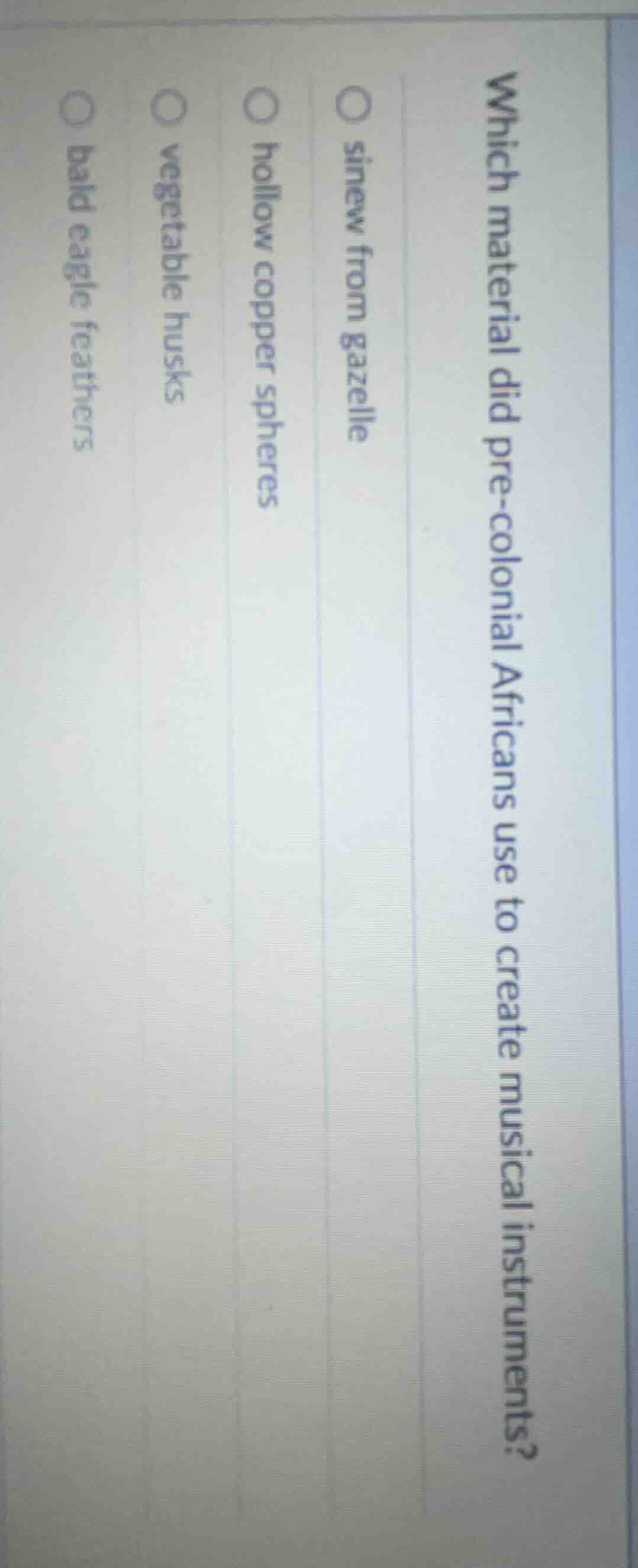 which material did pre-colonial africans use to create musical instrume…