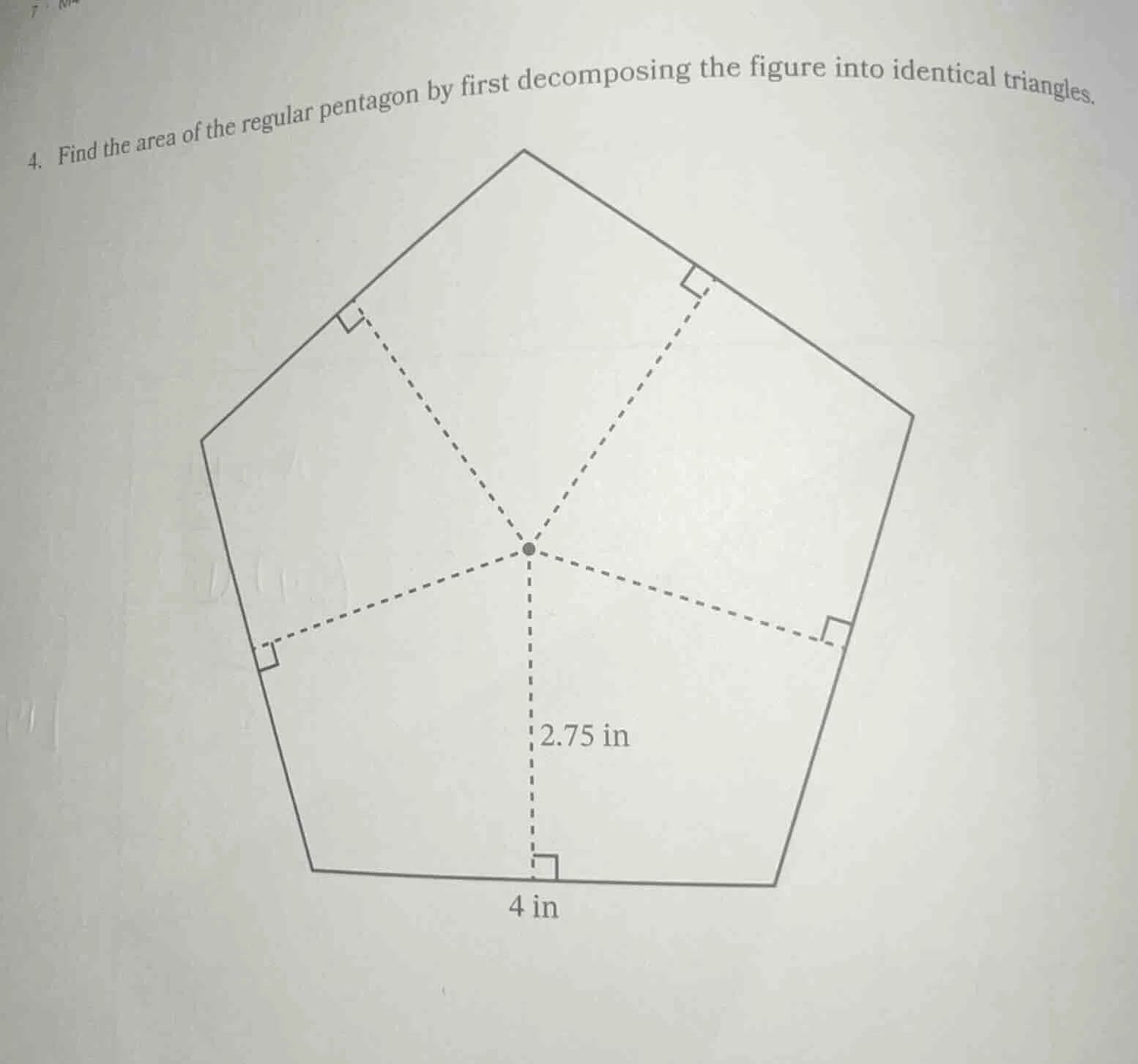 4. find the area of the regular pentagon by first decomposing the figur…