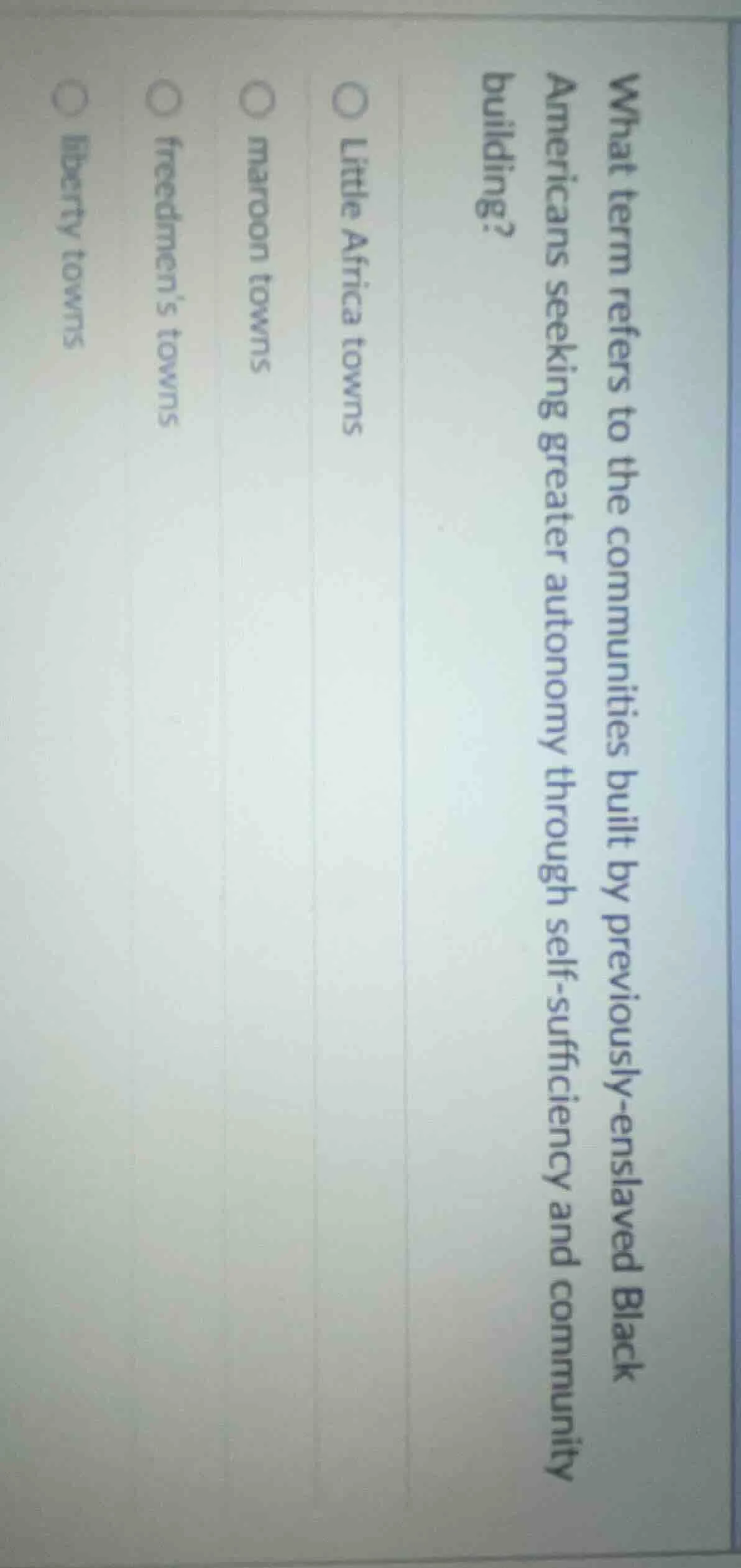 what term refers to the communities built by previously-enslaved black …