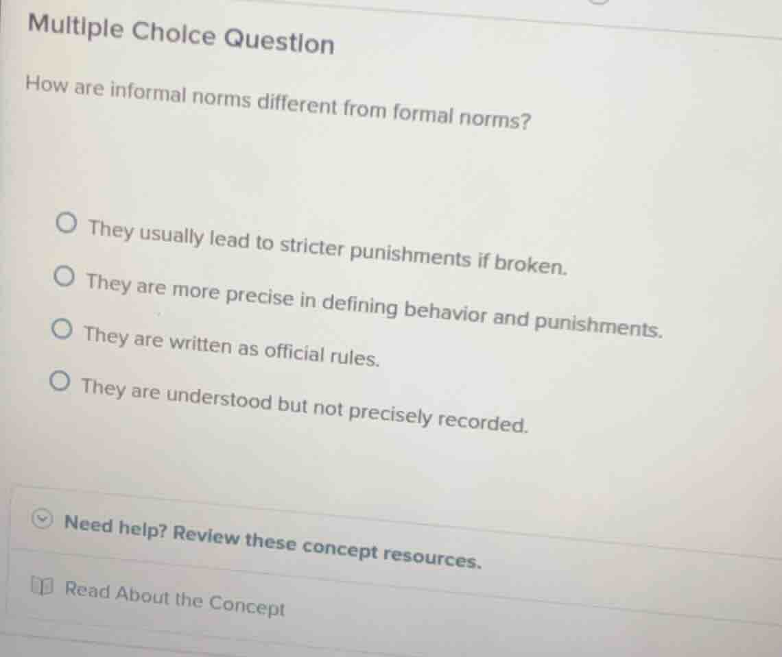 multiple choice question how are informal norms different from formal n…