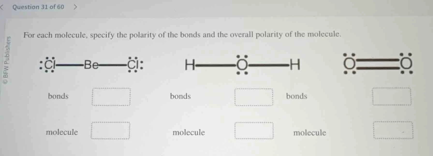 question 31 of 60 for each molecule, specify the polarity of the bonds …