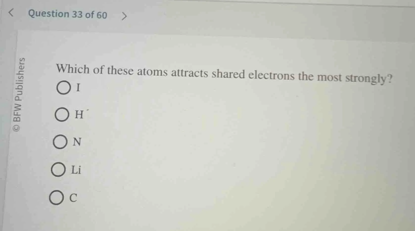 question 33 of 60 which of these atoms attracts shared electrons the mo…