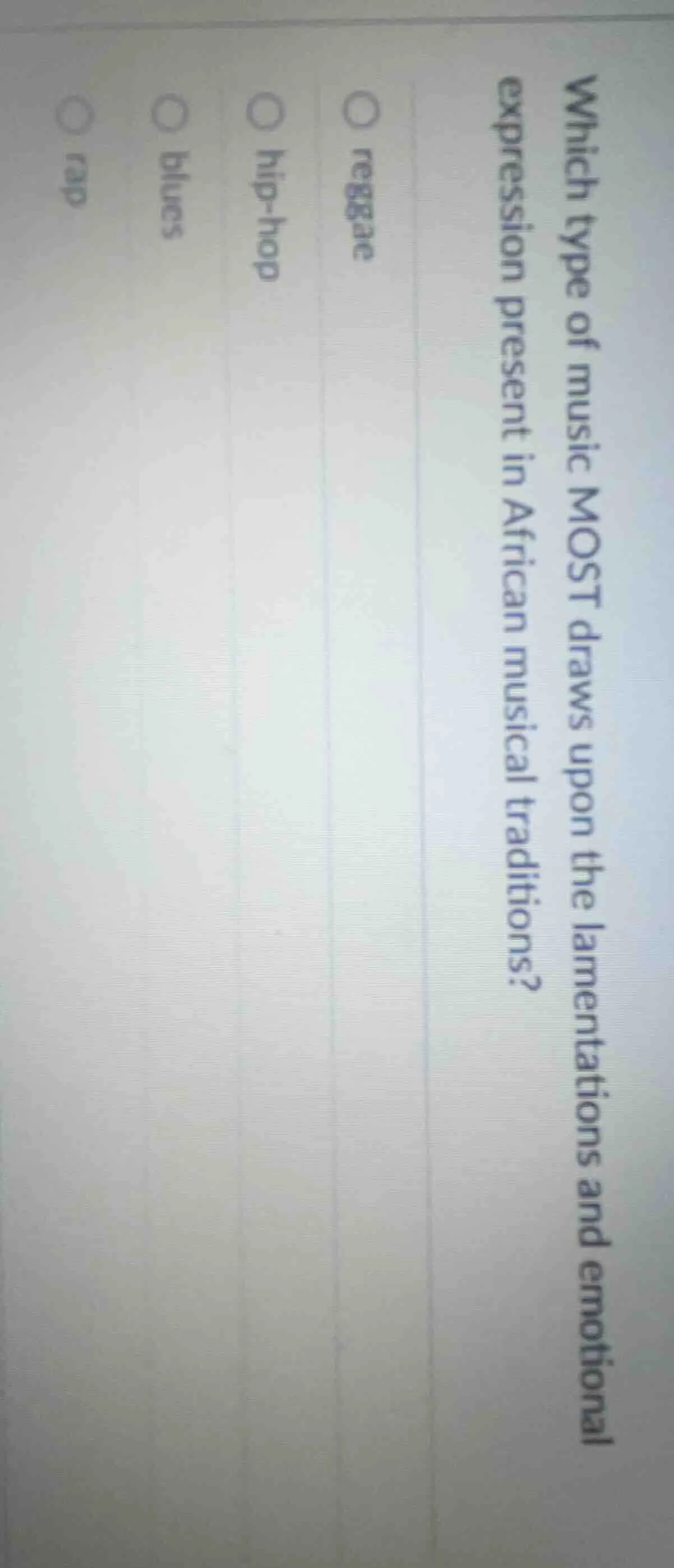 which type of music most draws upon the lamentations and emotional expr…