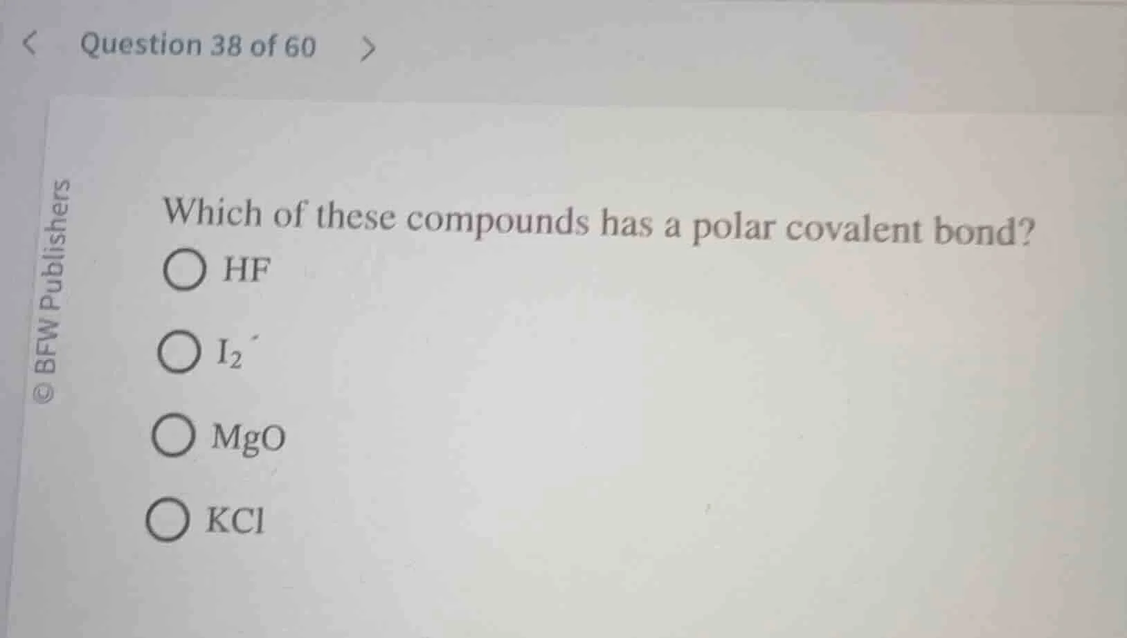 question 38 of 60 which of these compounds has a polar covalent bond? h…