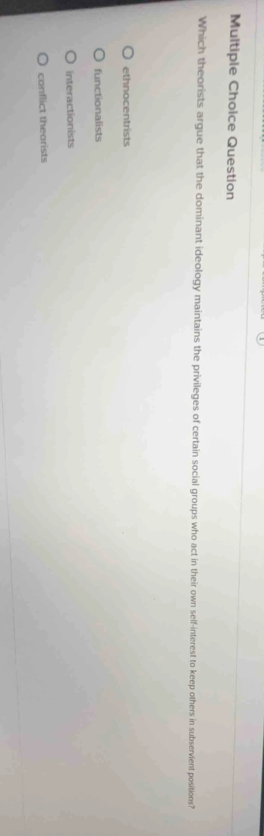 multiple choice question which theorists argue that the dominant ideolo…