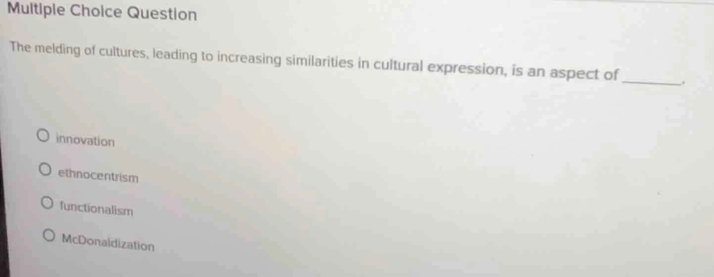 multiple choice question the melding of cultures, leading to increasing…
