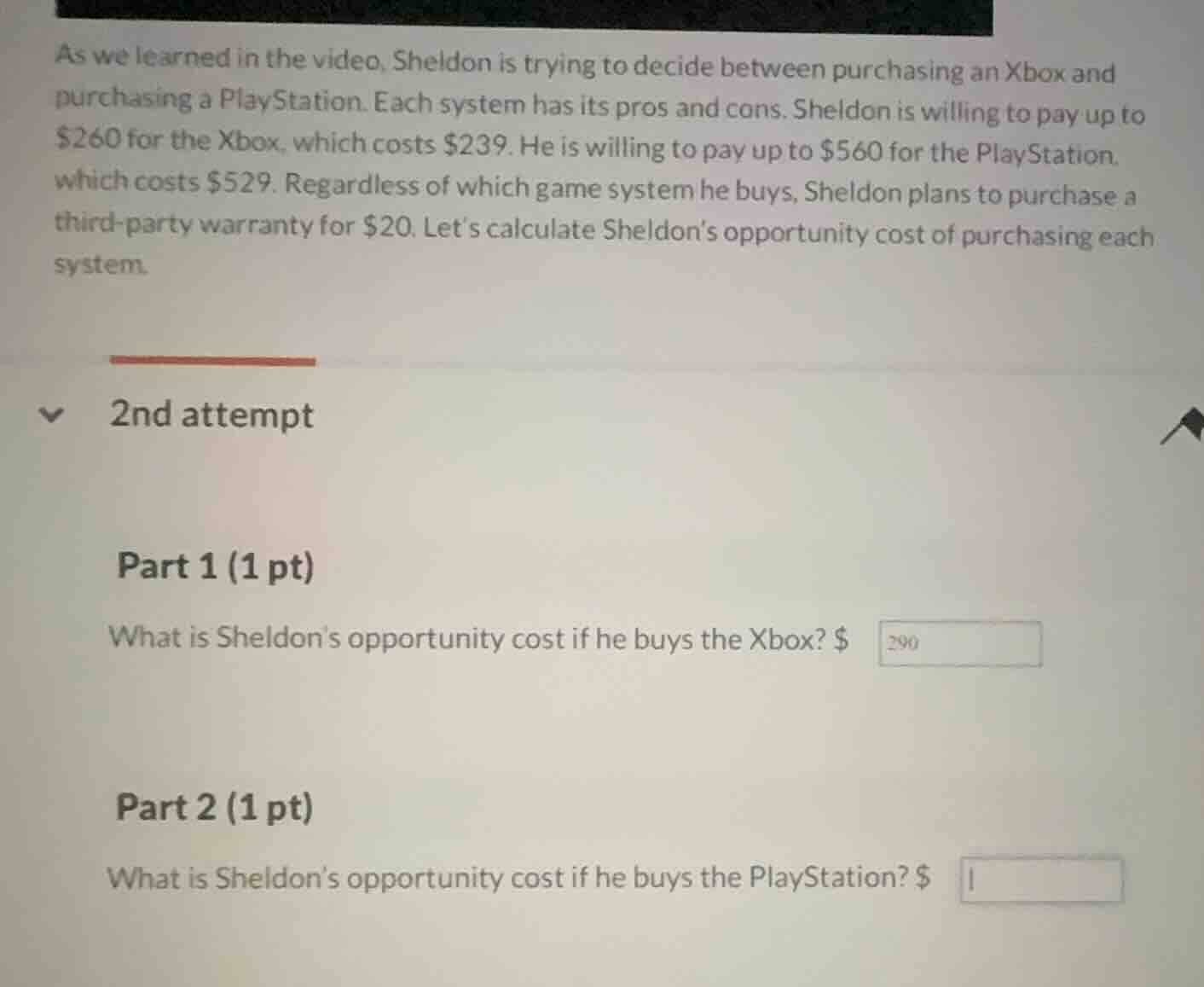 as we learned in the video, sheldon is trying to decide between purchas…