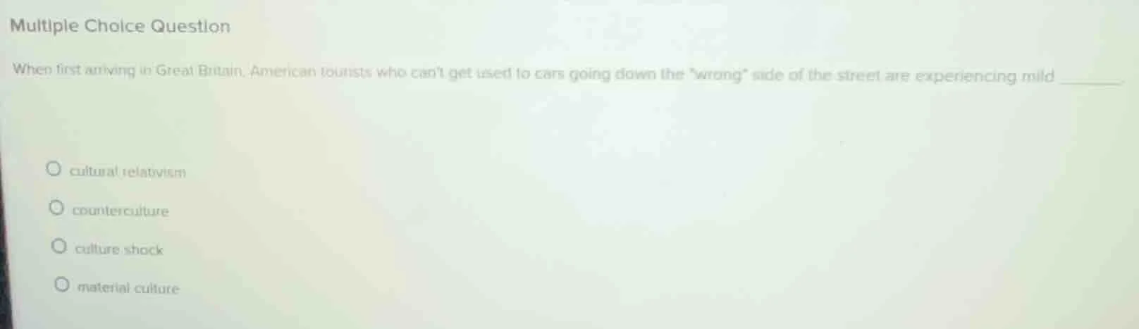 multiple choice question when first arriving in great britain, american…